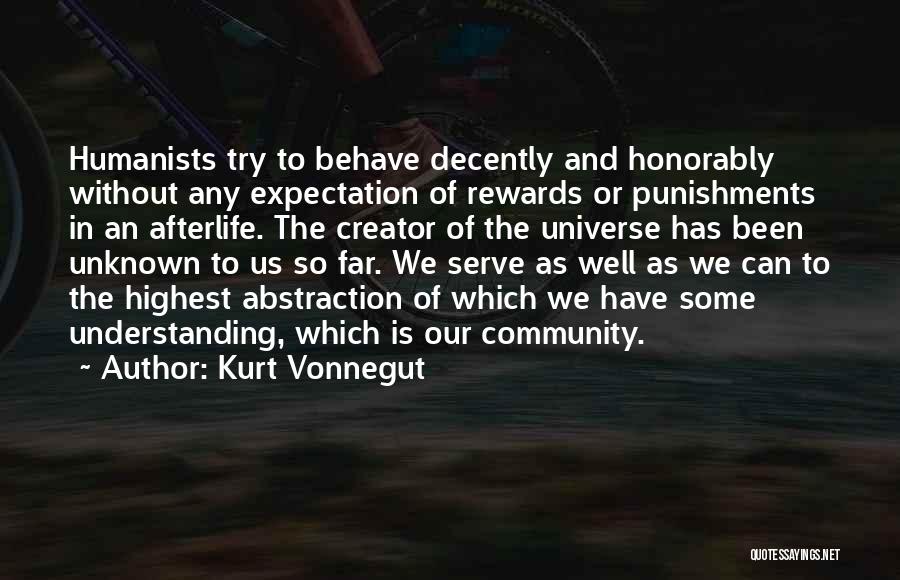 Humanists Quotes By Kurt Vonnegut