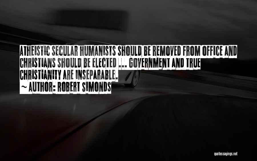 Humanists Quotes By Robert Simonds