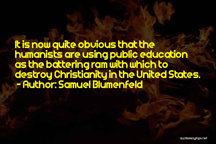 Humanists Quotes By Samuel Blumenfeld
