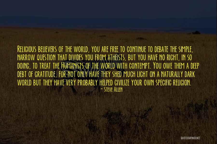 Humanists Quotes By Steve Allen