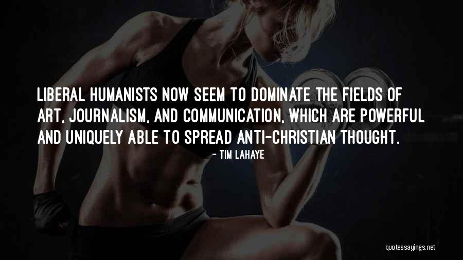 Humanists Quotes By Tim LaHaye