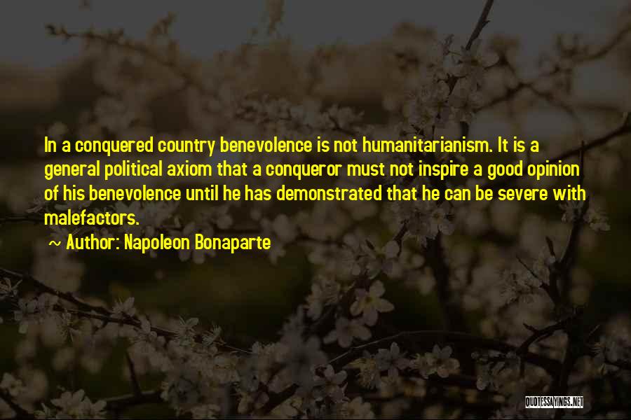 Humanitarianism Quotes By Napoleon Bonaparte