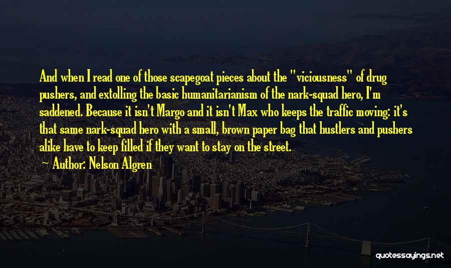 Humanitarianism Quotes By Nelson Algren