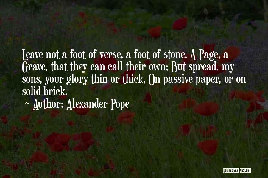 Humanitas Rozzano Quotes By Alexander Pope