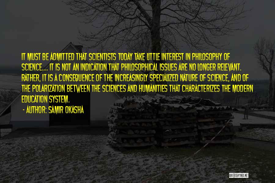 Humanities And Science Quotes By Samir Okasha