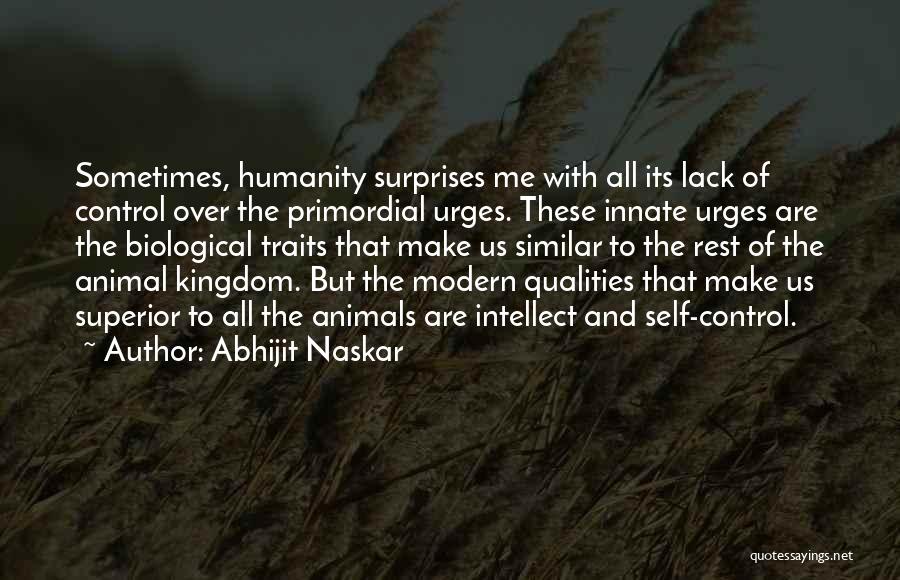 Humanity And Animals Quotes By Abhijit Naskar