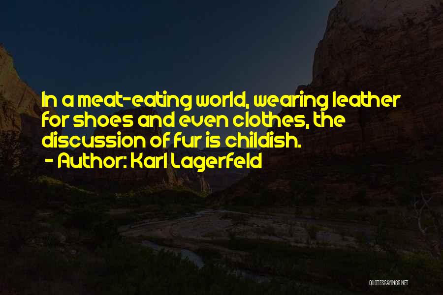 Humanity And Animals Quotes By Karl Lagerfeld