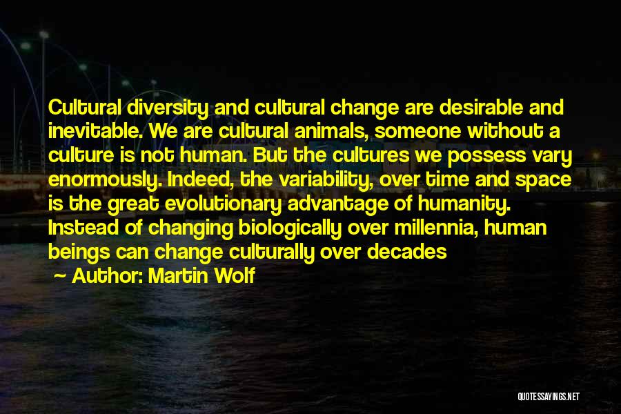 Humanity And Animals Quotes By Martin Wolf