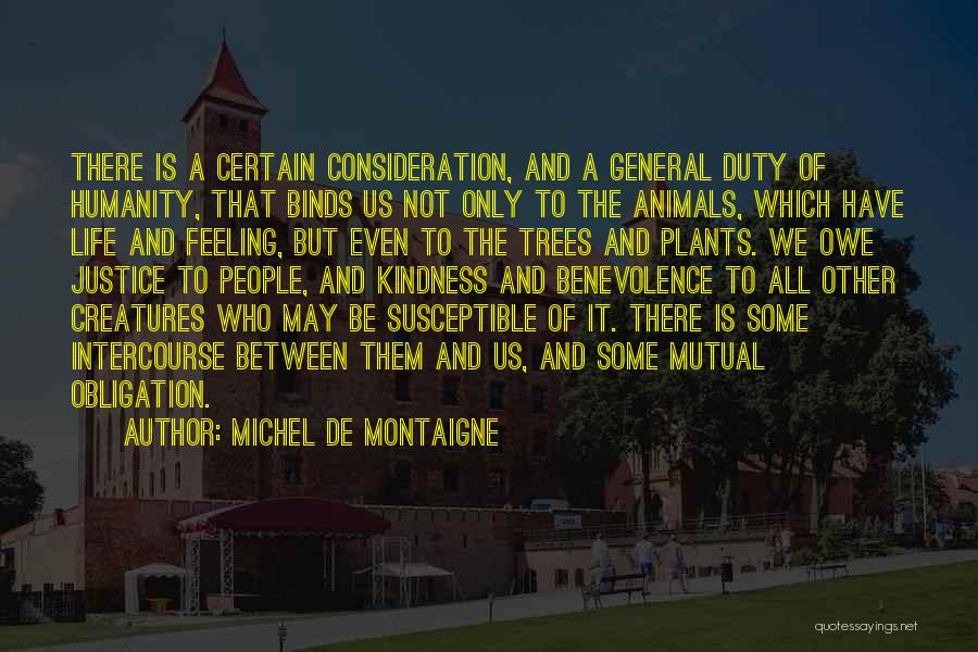 Humanity And Animals Quotes By Michel De Montaigne