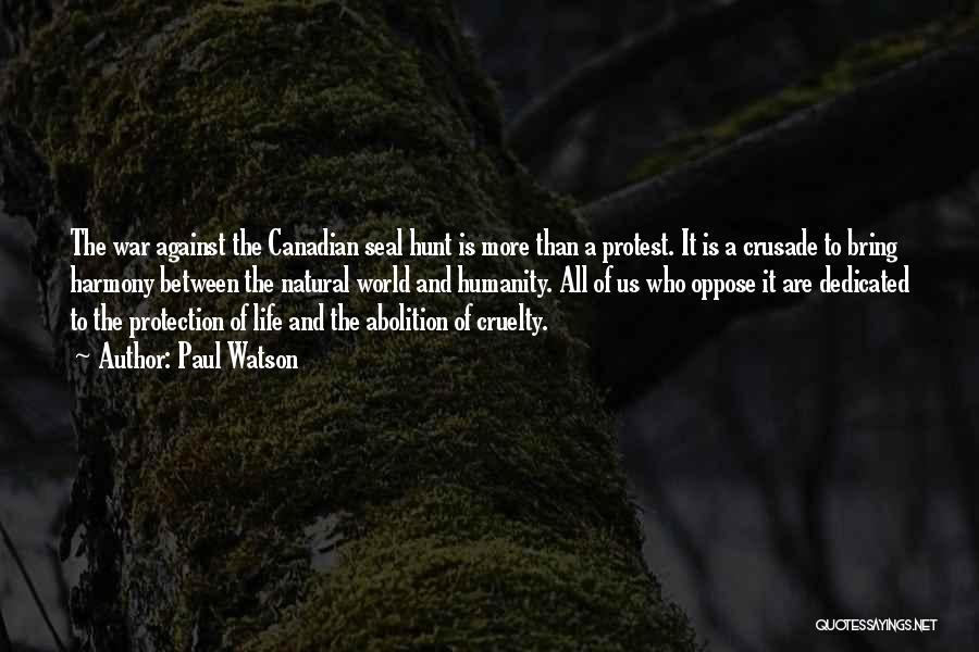 Humanity And Animals Quotes By Paul Watson