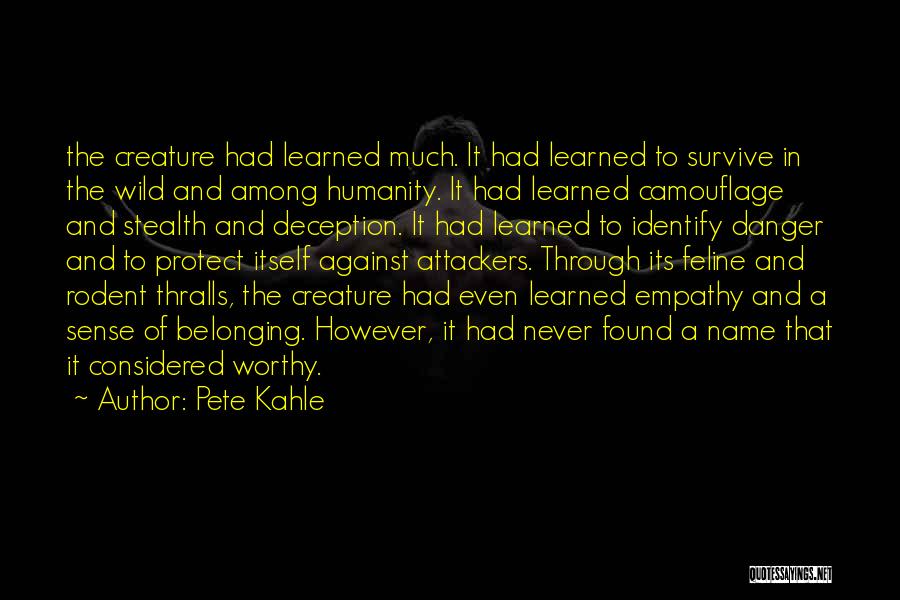 Humanity And Empathy Quotes By Pete Kahle