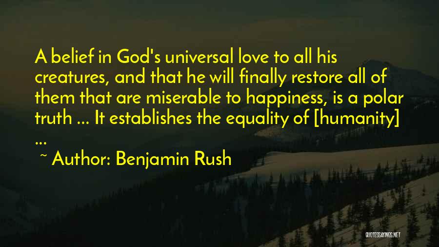 Humanity And Equality Quotes By Benjamin Rush