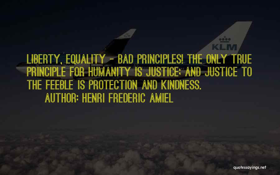 Humanity And Equality Quotes By Henri Frederic Amiel