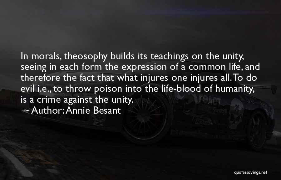 Humanity And Evil Quotes By Annie Besant