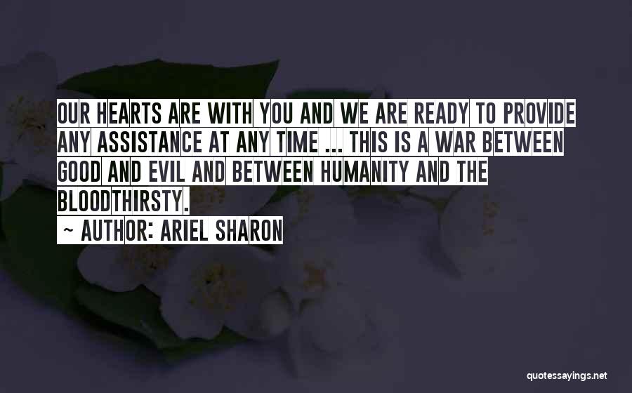 Humanity And Evil Quotes By Ariel Sharon