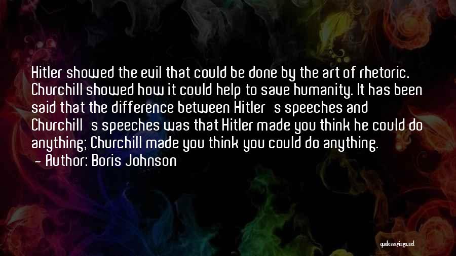 Humanity And Evil Quotes By Boris Johnson