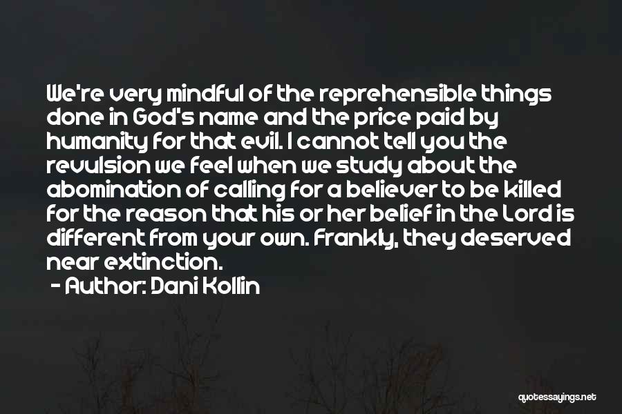 Humanity And Evil Quotes By Dani Kollin