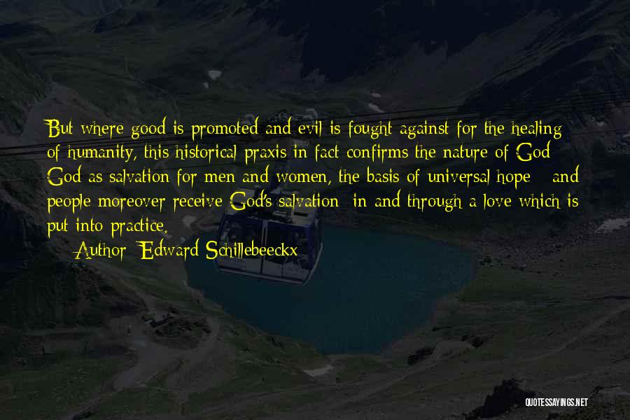 Humanity And Evil Quotes By Edward Schillebeeckx