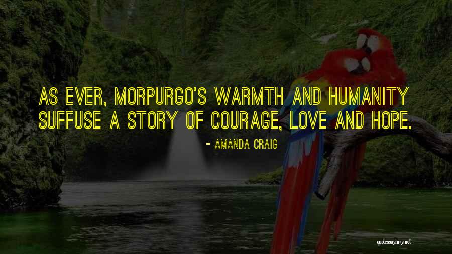 Humanity And Hope Quotes By Amanda Craig Humanity And Hope Quotes By Amanda Craig