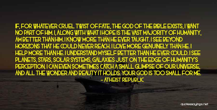 Humanity And Hope Quotes By Atheist Republic Humanity And Hope Quotes By Atheist Republic