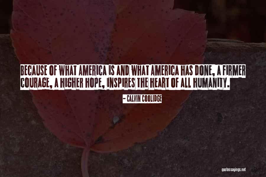 Humanity And Hope Quotes By Calvin Coolidge Humanity And Hope Quotes By Calvin Coolidge