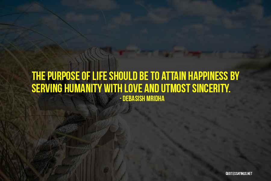 Humanity And Hope Quotes By Debasish Mridha Humanity And Hope Quotes By Debasish Mridha