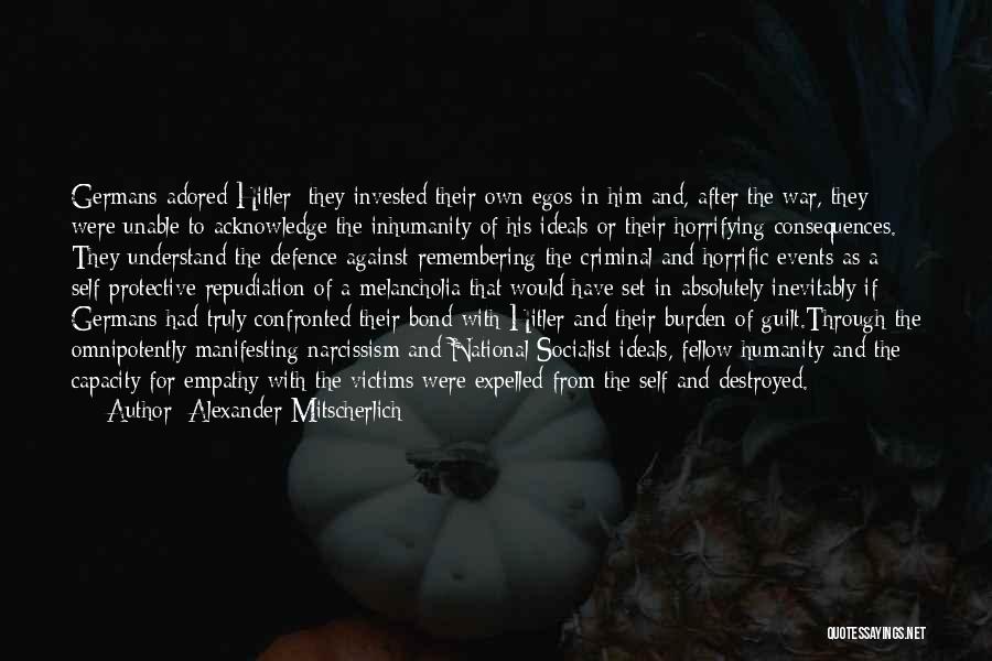 Humanity And Inhumanity Quotes By Alexander Mitscherlich