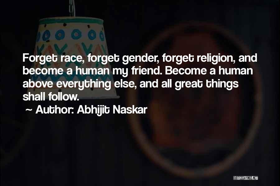 Humanity And Kindness Quotes By Abhijit Naskar