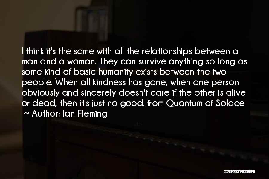 Humanity And Kindness Quotes By Ian Fleming