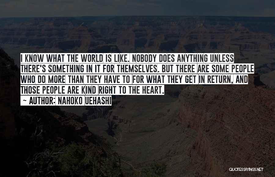 Humanity And Kindness Quotes By Nahoko Uehashi