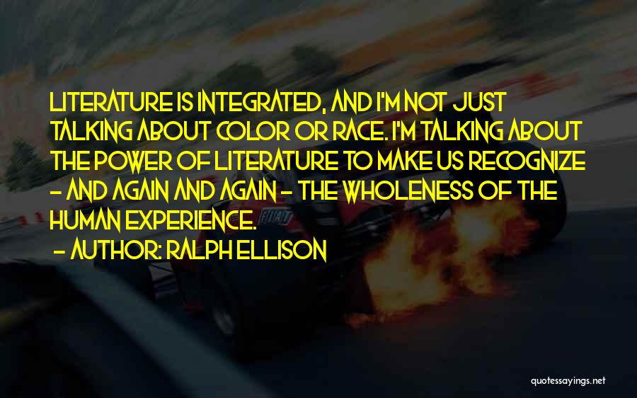 Humanity And Literature Quotes By Ralph Ellison