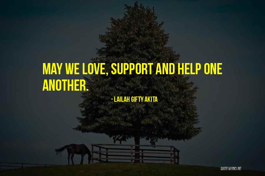 Humanity And Love Quotes By Lailah Gifty Akita