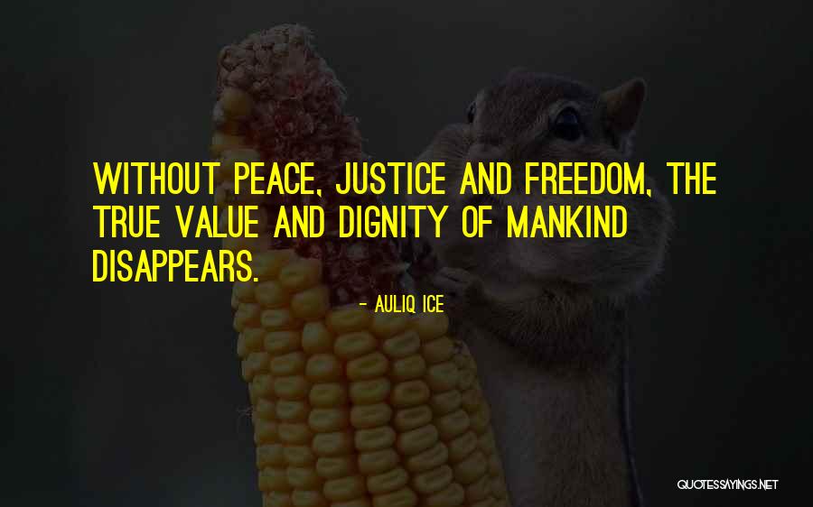 Humanity And Mankind Quotes By Auliq Ice Humanity And Mankind Quotes By Auliq Ice