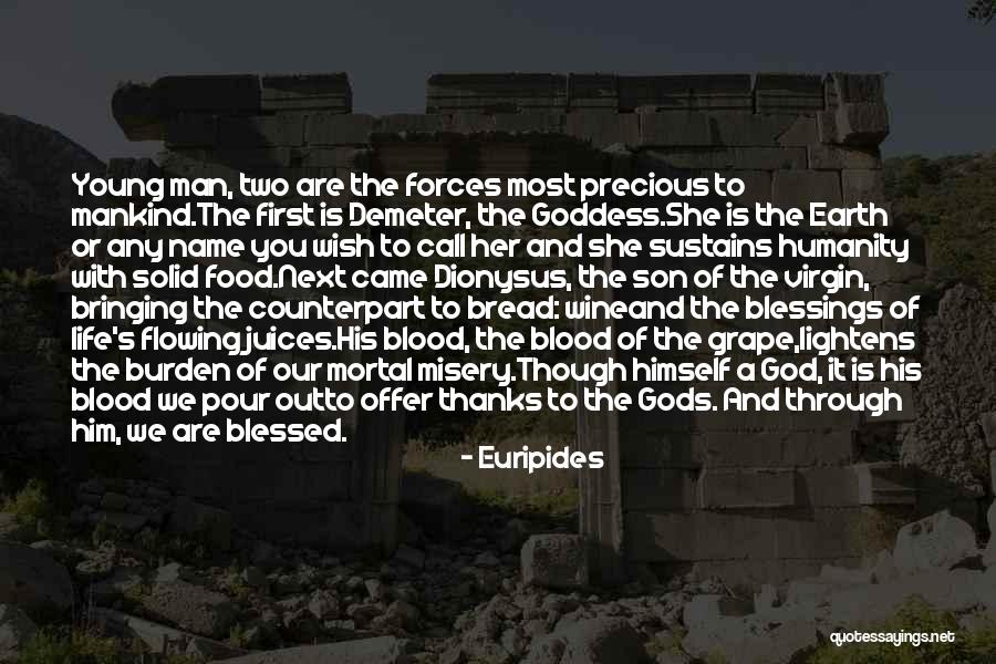 Humanity And Mankind Quotes By Euripides Humanity And Mankind Quotes By Euripides