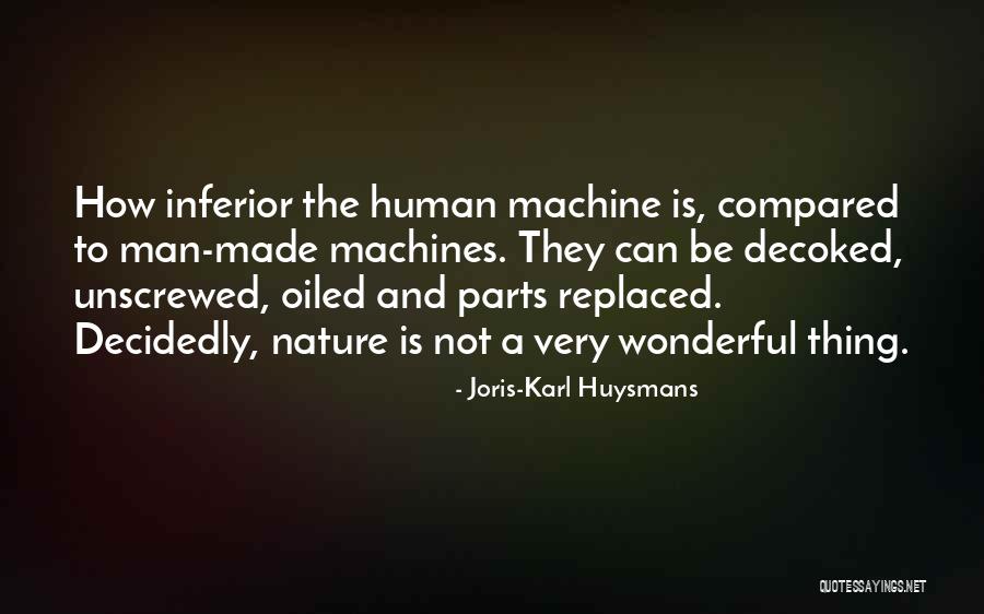 Humanity And Nature Quotes By Joris-Karl Huysmans Humanity And Nature Quotes By Joris-Karl Huysmans