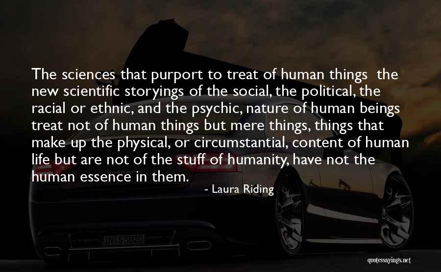 Humanity And Nature Quotes By Laura Riding Humanity And Nature Quotes By Laura Riding