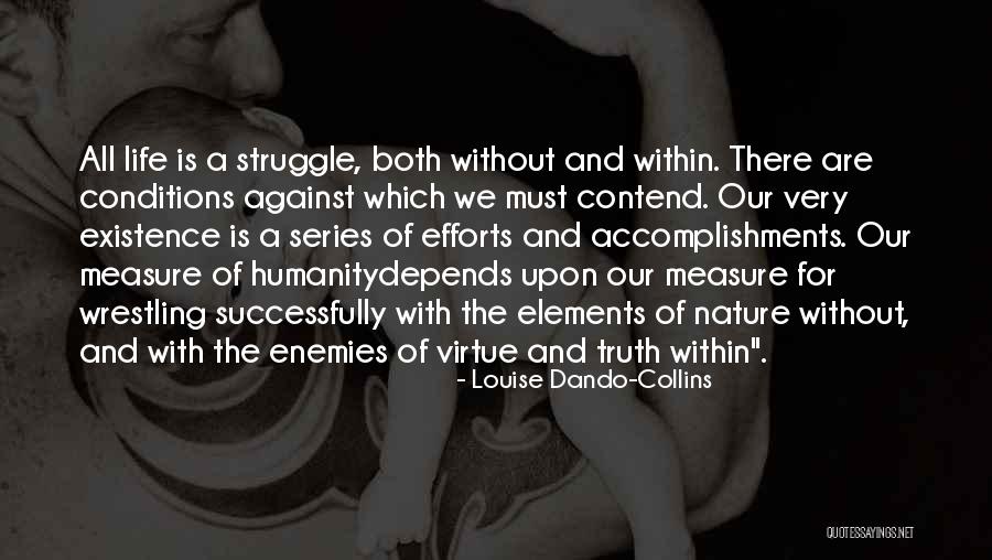 Humanity And Nature Quotes By Louise Dando-Collins Humanity And Nature Quotes By Louise Dando-Collins
