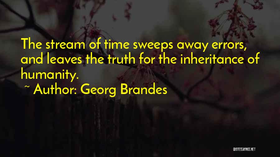 Humanity And Quotes By Georg Brandes