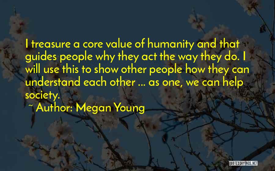 Humanity And Quotes By Megan Young