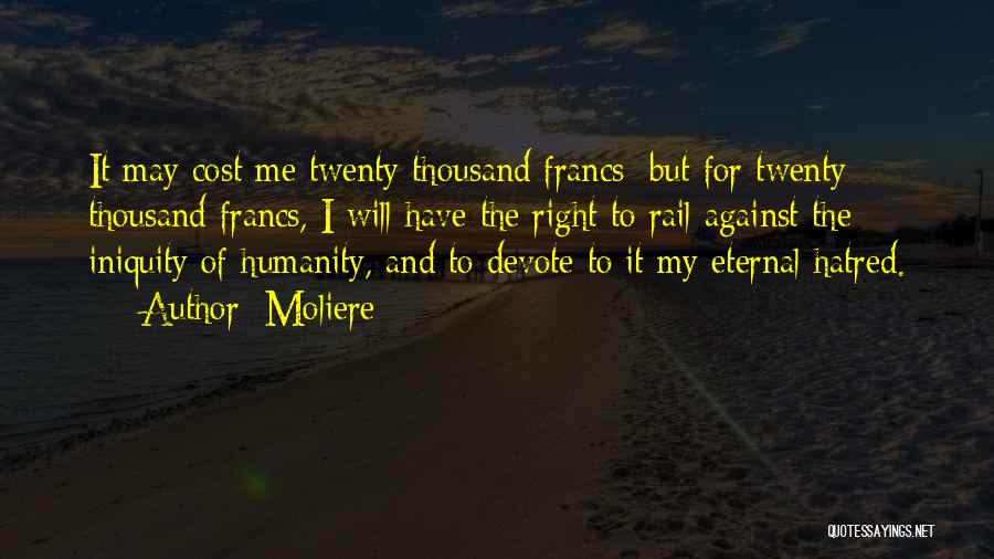 Humanity And Quotes By Moliere