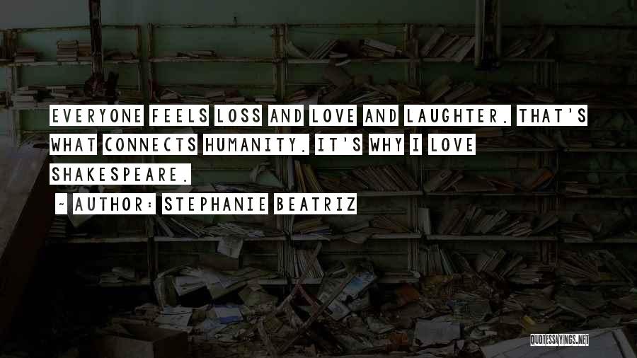 Humanity And Quotes By Stephanie Beatriz