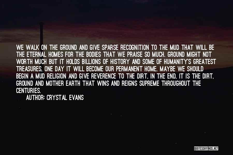 Humanity And Religion Quotes By Crystal Evans