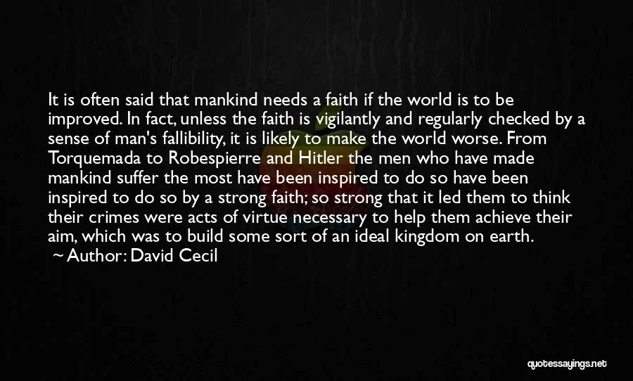 Humanity And Religion Quotes By David Cecil