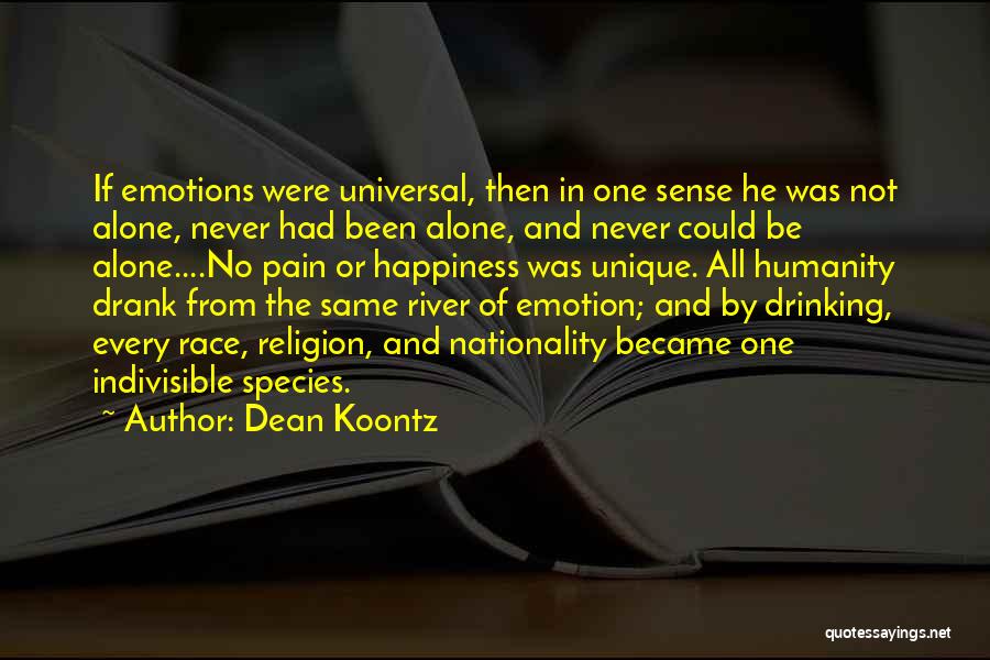 Humanity And Religion Quotes By Dean Koontz