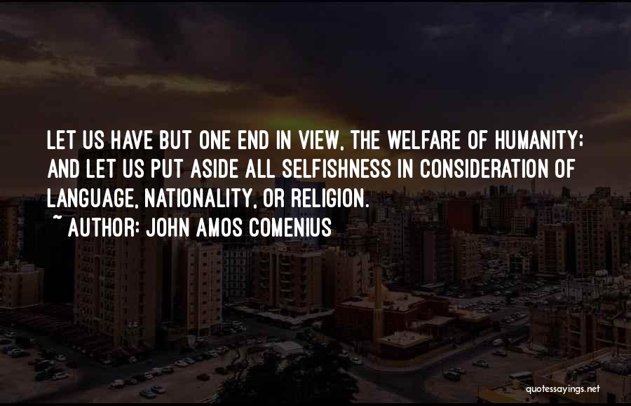 Humanity And Religion Quotes By John Amos Comenius