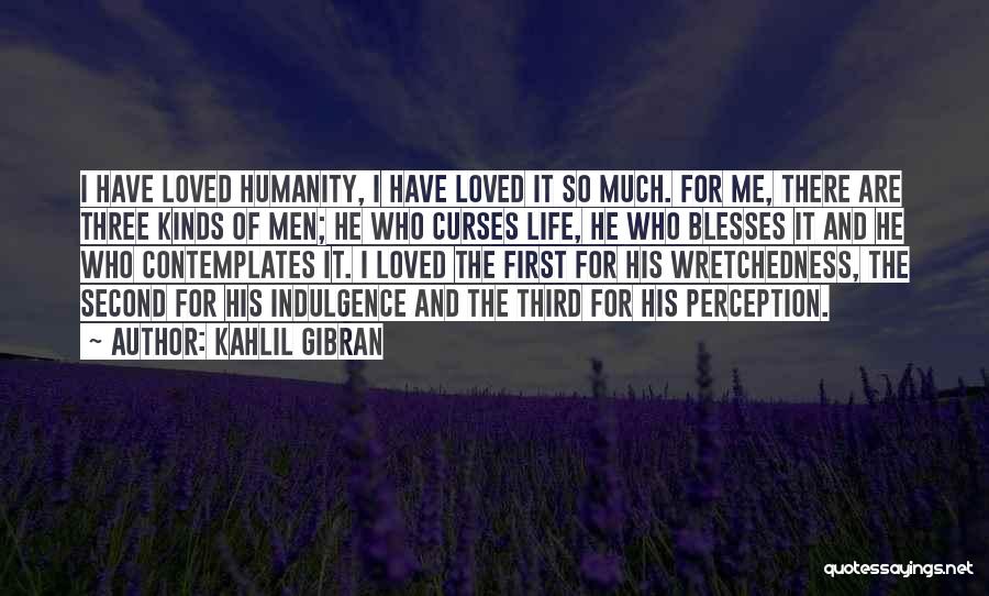 Humanity And Religion Quotes By Kahlil Gibran
