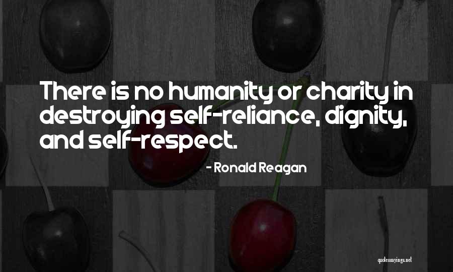 Humanity And Respect Quotes By Ronald Reagan Humanity And Respect Quotes By Ronald Reagan
