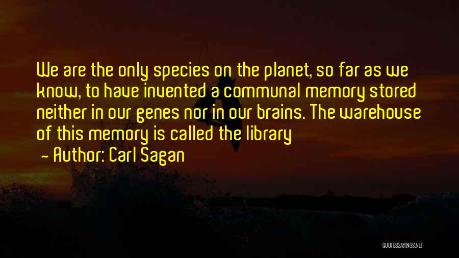 Humanity And Science Quotes By Carl Sagan