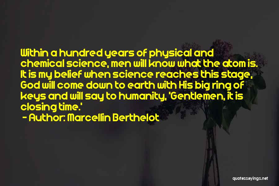 Humanity And Science Quotes By Marcellin Berthelot