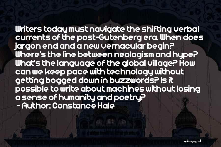 Humanity And Technology Quotes By Constance Hale